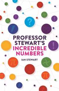 Professor Stewarts Incredible Numbers