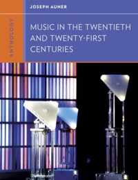 Anthology For Music In The Twentieth And Twenty-First Centur
