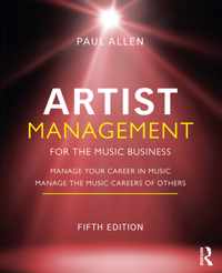 Artist Management for the Music Business