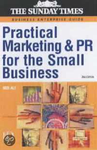 Practical Marketing And Pr For The Small Business