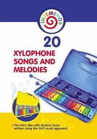 20 Xylophone Songs and Melodies + The Fairy Tale with Musical Score written using the Orff music approach