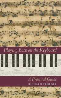 Playing Bach on the Keyboard