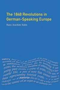 The 1848 Revolutions in German-speaking Europe