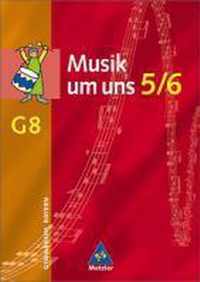Musik um uns 5/9. Ausgabe für das achtjährige Gymnasien in Bayern. Schülerband