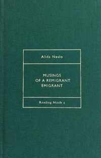 Musings of a Remigrant Emigrant / Overpeinzingen van een (r)emigrant