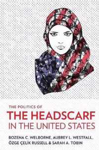 The Politics of the Headscarf in the United States