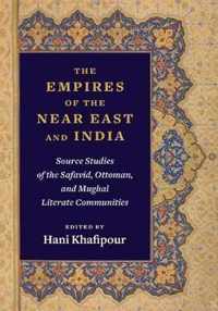 The Empires of the Near East and India