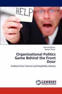 Organizational Politics Game Behind the Front Door