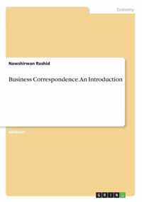 Business Correspondence. An Introduction