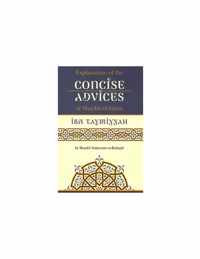 Explanation of the Concise Advices of Shaykh-ul-Islam Ibn Taymiyyah