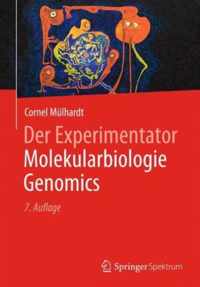 Der Experimentator Molekularbiologie Genomics