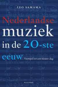 Nederlandse Muziek In De Twintigste Eeuw