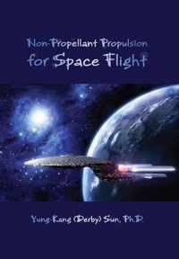 Non-Propellant Propulsion for Space Flight