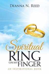 The Spiritual Ring on My Finger