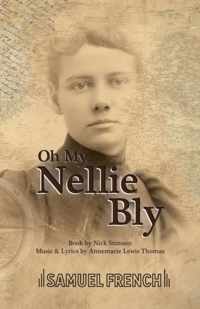 Oh My, Nellie Bly