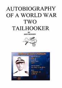 Autobiography of a World War Two Tailhooker