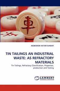 Tin Tailings an Industrial Waste