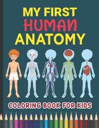 My First Human Anatomy Coloring Book for Kids