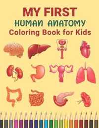 My First Human Anatomy Coloring Book for Kids