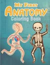 My First Anatomy Coloring Book