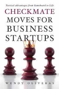 Checkmate Moves for Business Startups
