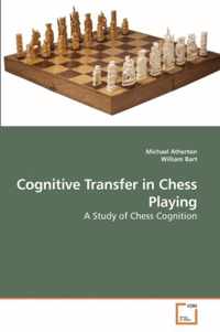 Cognitive Transfer in Chess Playing