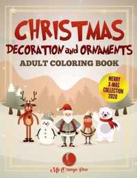 Christmas Decoration and Ornaments Adult Coloring Book
