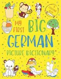 My First Big German Picture Dictionary: Two in One