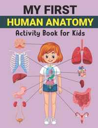 My First Human Anatomy Activity Book for Kids