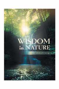 Wisdom In Nature