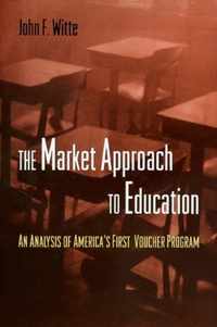 The Market Approach to Education