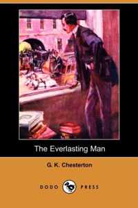 The Everlasting Man (Dodo Press)
