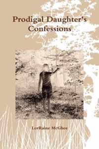 Prodigal Daughter's Confessions