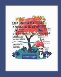 Learning my First Animals in Spanish (English-Spanish Edition)