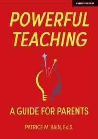 A Powerful TeachingÃ¢: Ã a Guide for ParentsÃ¢