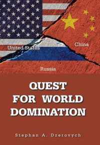 Quest for World Domination