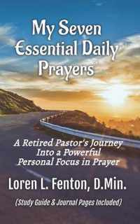 My Seven Essential Daily Prayers