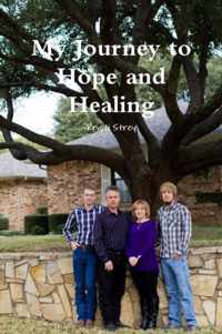 My Journey to Hope and Healing