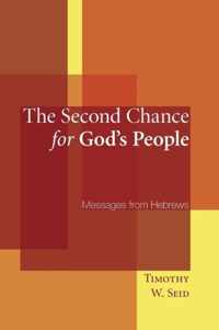 The Second Chance For God's People