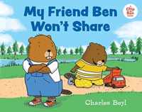 My Friend Ben Wont Share