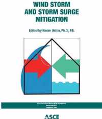 Wind Storm and Storm Surge Mitigation (Asce Council on Disaster Risk Management Monograph)