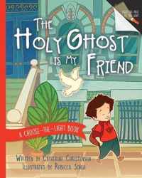 The Holy Ghost Is My Friend