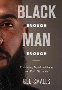 Black Enough Man Enough