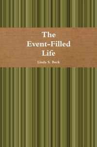 The Event-Filled Life