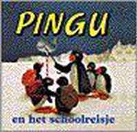 Pingu En Het Schoolreisje