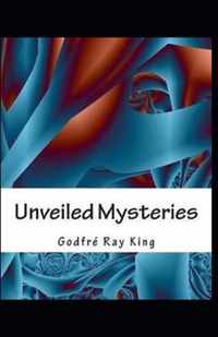 Unveiled Mysteries( illustrated edition)