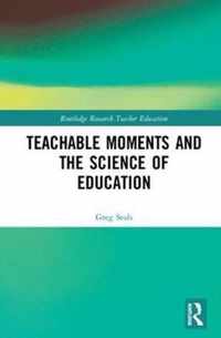 Teachable Moments and the Science of Education