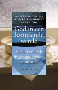 God In Een Kantelende Wereld