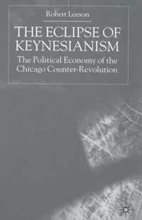 The Eclipse of Keynesianism