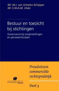 Bestuur en toezicht bij stichtingen - Bas Visee, Marleen van Uchelen-Schipper - Paperback (9789462510067)